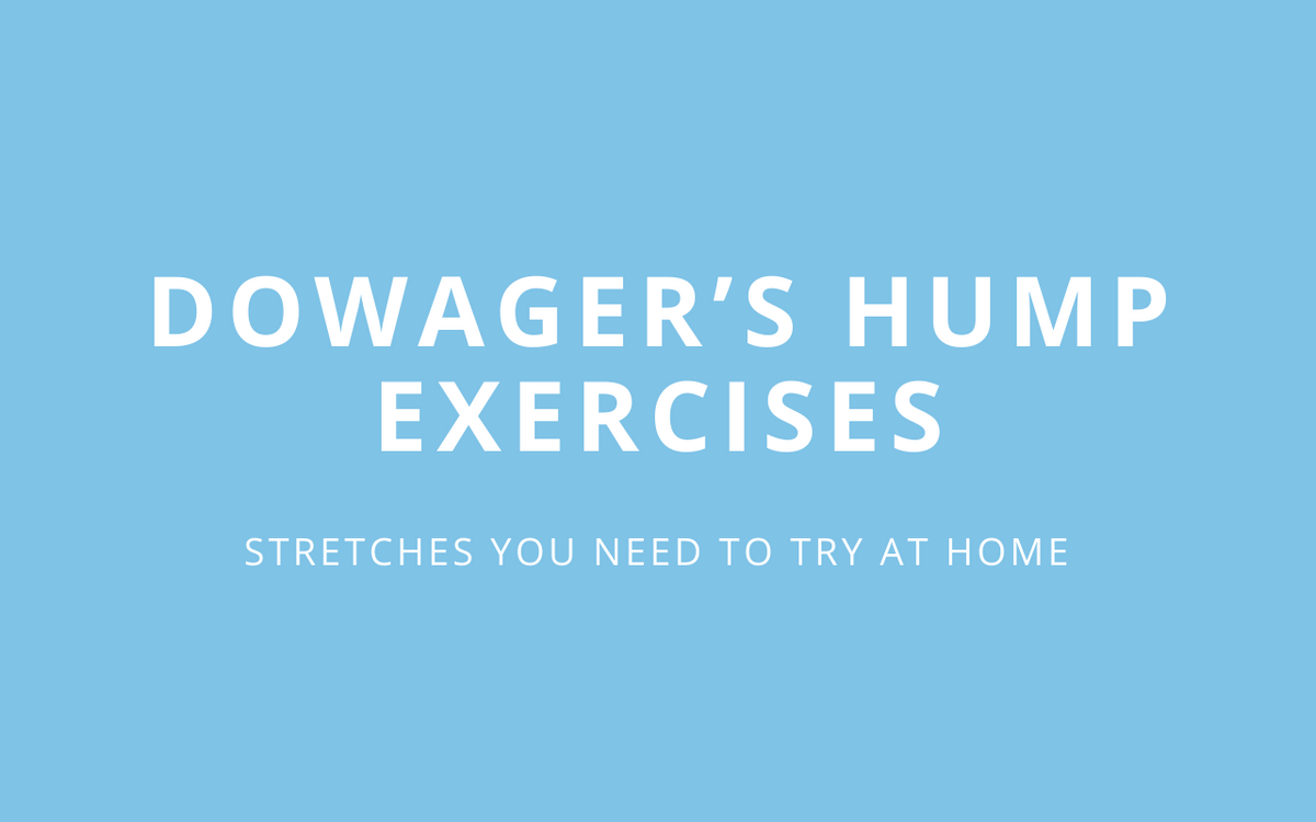 The 6 Best Stretches & Exercises to Correct Dowager's Hump, Physiotherapists in Toronto